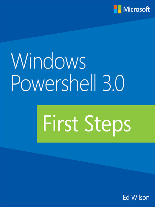 Title details for Windows PowerShell 3.0 First Steps by Ed Wilson - Available